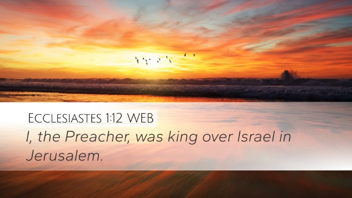 Ecclesiastes 1:12 WEB Bible Verse Image