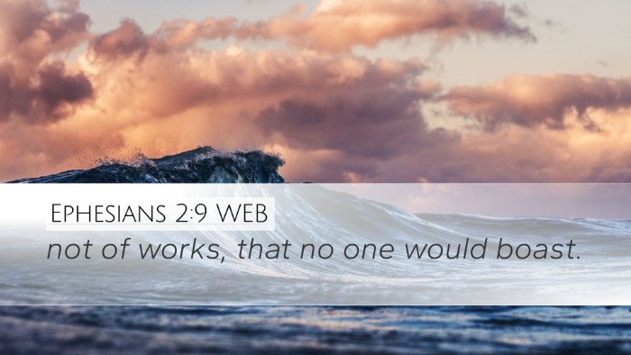 Ephesians 2:9 WEB Bible Verse Image