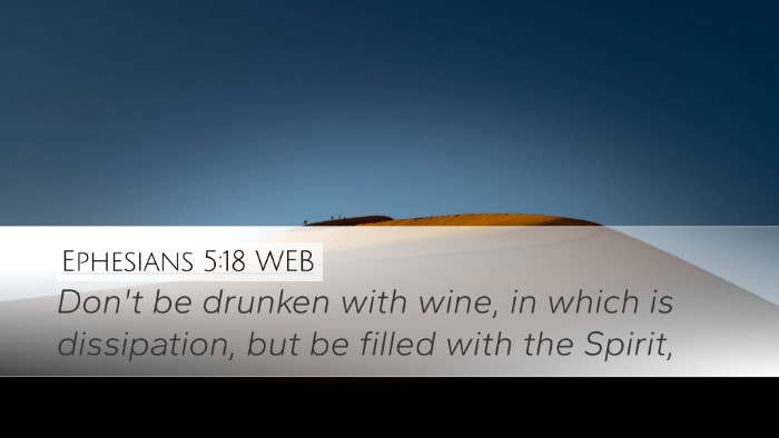 Ephesians 5:18 WEB Bible Verse Image