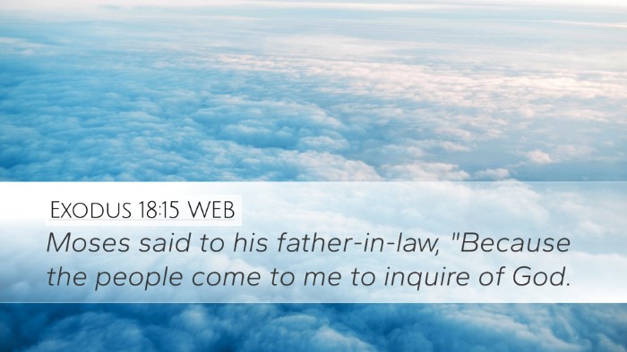 Exodus 18:15 WEB Bible Verse Image