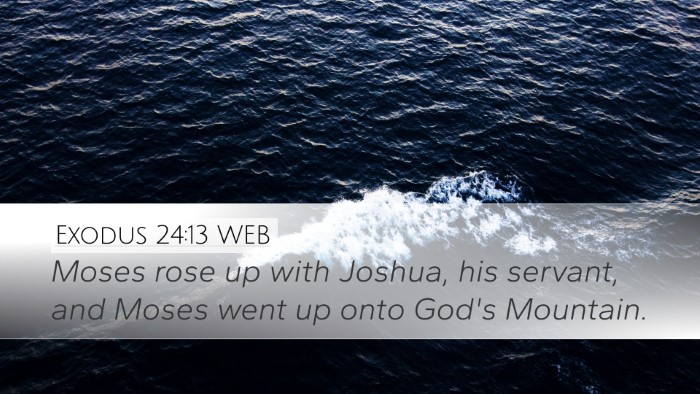 Exodus 24:13 WEB Bible Verse Image