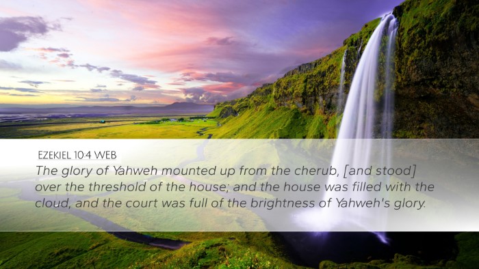 Ezekiel 10:4 WEB Bible Verse Image