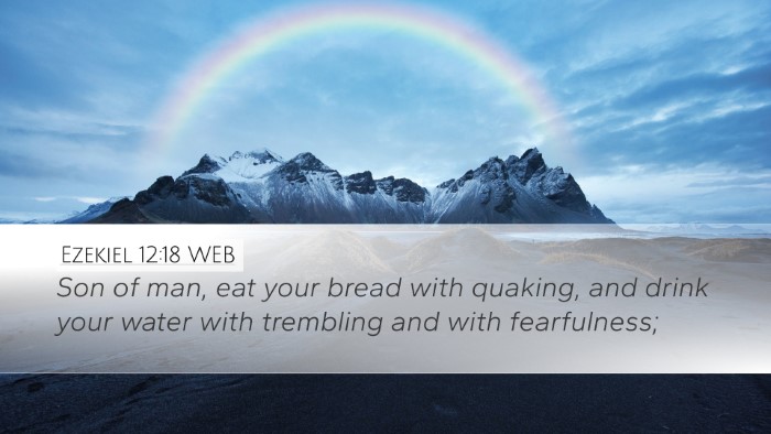 Ezekiel 12:18 WEB Bible Verse Image