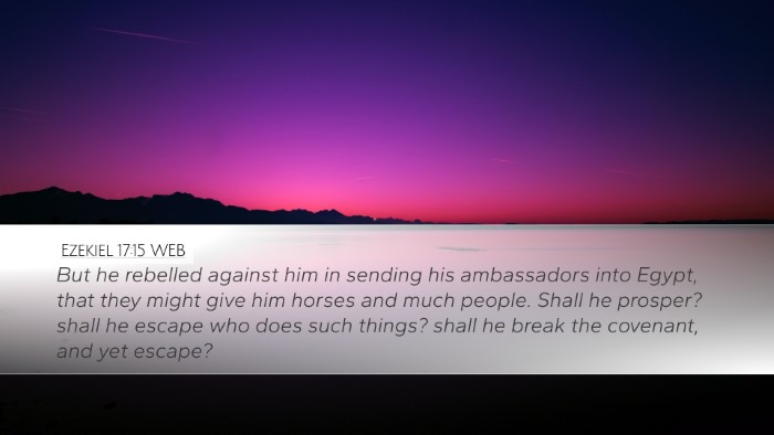 Ezekiel 17:15 WEB Bible Verse Image