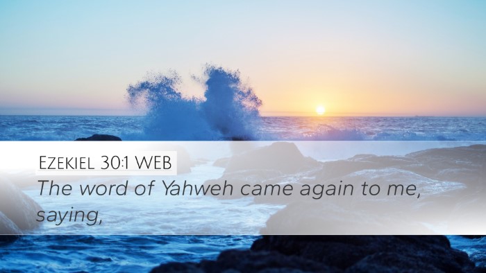 Ezekiel 30:1 WEB Desktop Wallpaper - The word of Yahweh came again to me, - Desktop Bible Verse Wallpaper