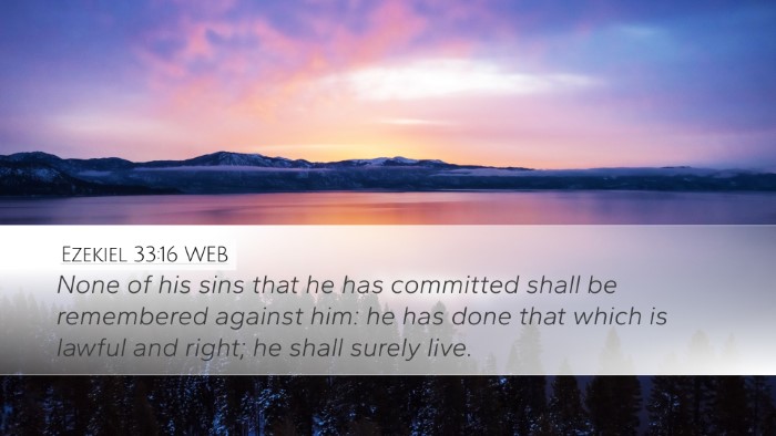 Ezekiel 33:16 WEB Bible Verse Image