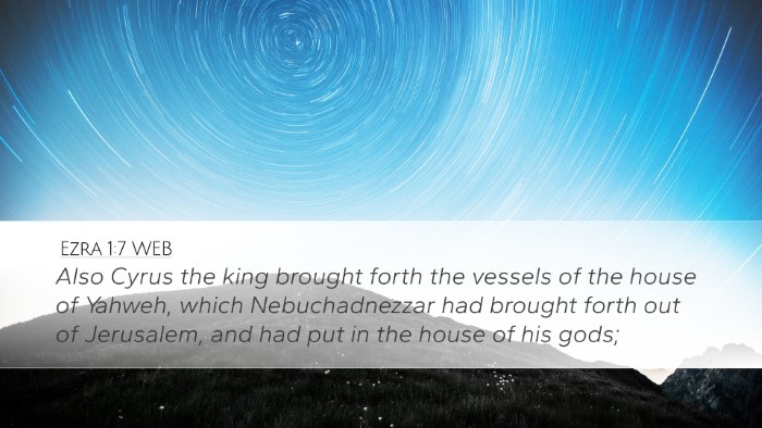 Ezra 1:7 WEB Bible Verse Image