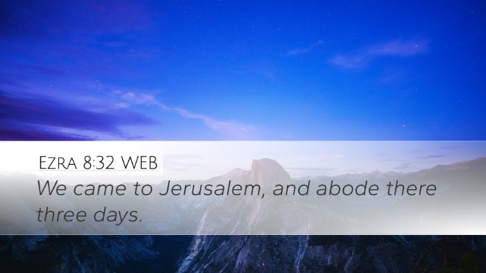 Ezra 8:32 WEB Bible Verse Image