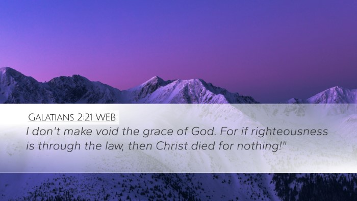 Galatians 2:21 WEB Bible Verse Image