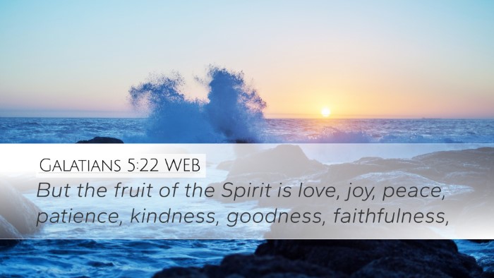 Galatians 5:22 WEB Bible Verse Image