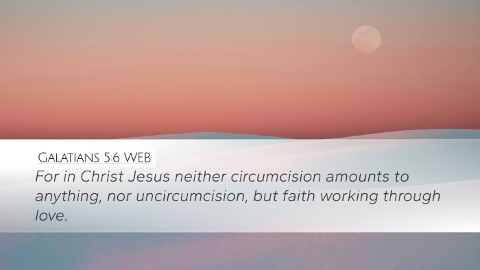 Galatians 5:6 WEB Bible Verse Image