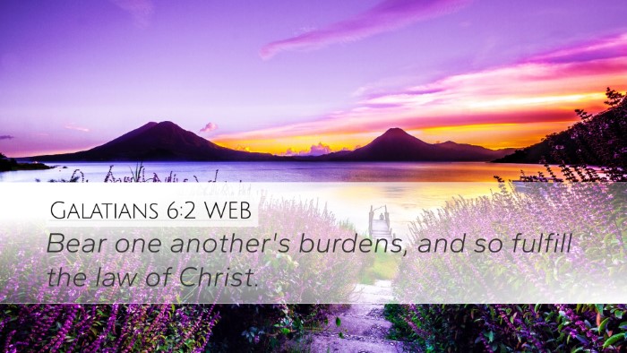 Galatians 6:2 WEB Bible Verse Image