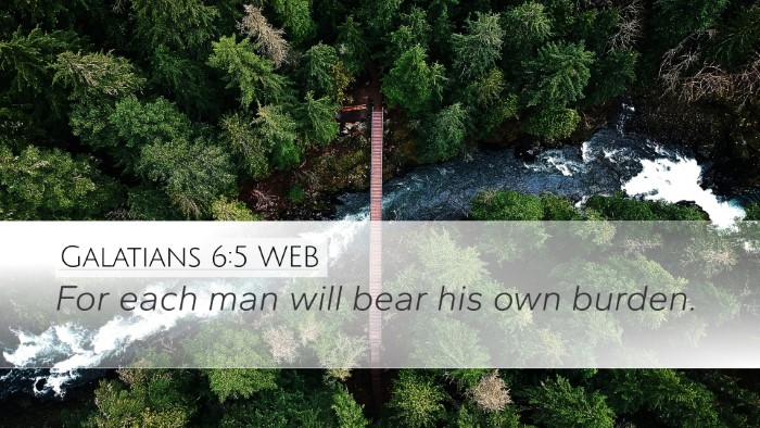 Galatians 6:5 WEB Bible Verse Image