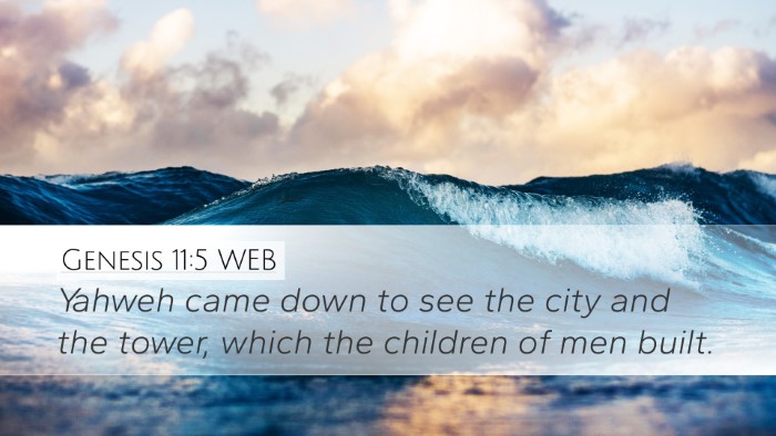 Genesis 11:5 WEB Desktop Wallpaper - Yahweh came down to see the city and the tower, - Desktop Bible Verse Wallpaper