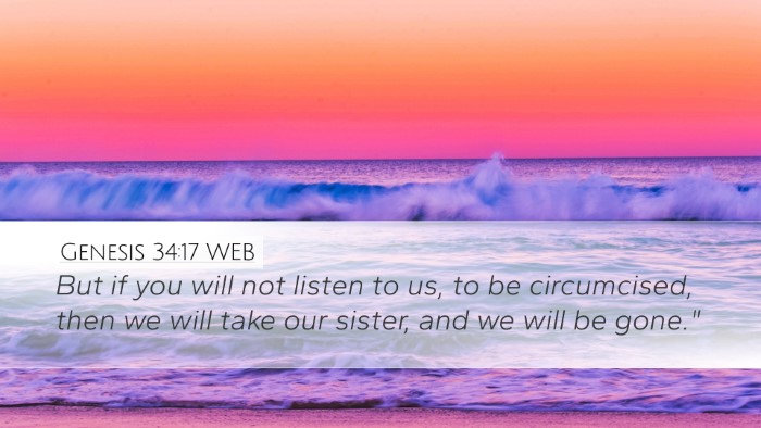 Genesis 34:17 WEB Desktop Wallpaper - But if you will not listen to us, to be - Desktop Bible Verse Wallpaper