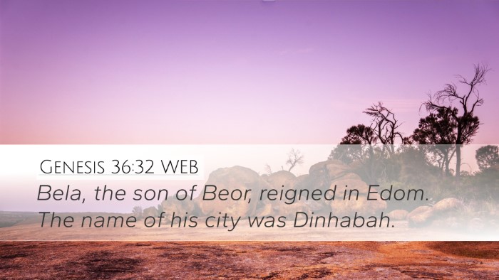 Genesis 36:32 WEB Desktop Wallpaper - Bela, the son of Beor, reigned in Edom. The name - Desktop Bible Verse Wallpaper