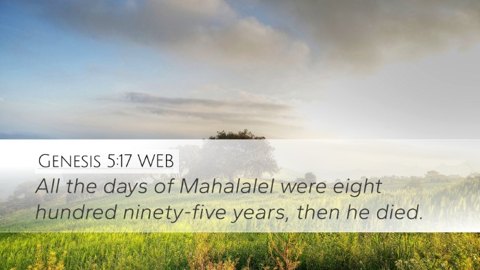 Genesis 5:17 WEB Desktop Wallpaper - All the days of Mahalalel were eight hundred - Desktop Bible Verse Wallpaper