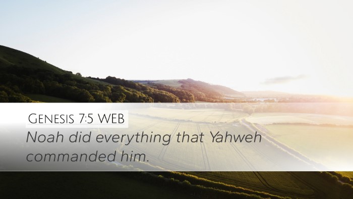 Genesis 7:5 WEB Desktop Wallpaper - Noah did everything that Yahweh commanded - Desktop Bible Verse Wallpaper