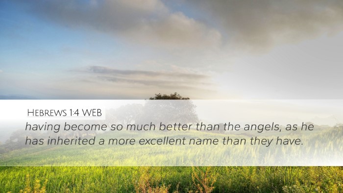 Hebrews 1:4 WEB Bible Verse Image