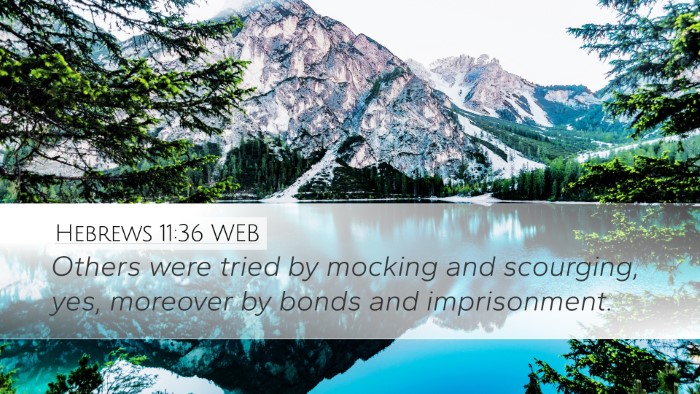 Hebrews 11:36 WEB Bible Verse Image