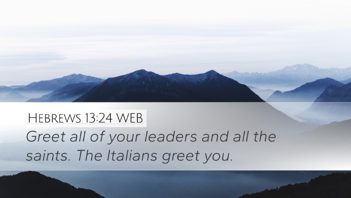 Hebrews 13:24 WEB Bible Verse Image