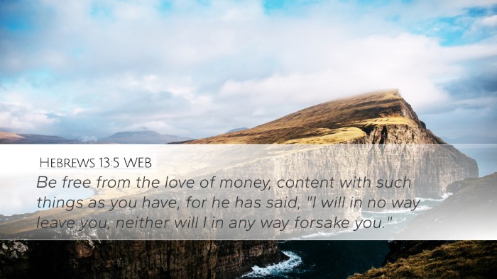 Hebrews 13:5 WEB Bible Verse Image