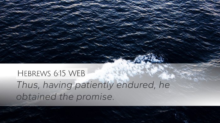 Hebrews 6:15 WEB Bible Verse Image