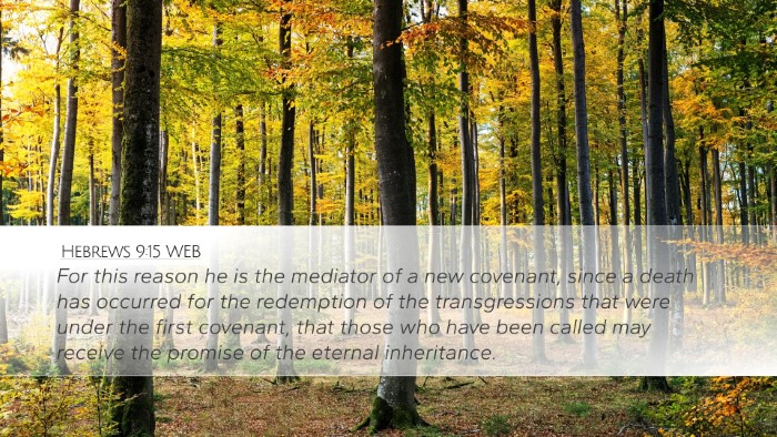 Hebrews 9:15 WEB Bible Verse Image