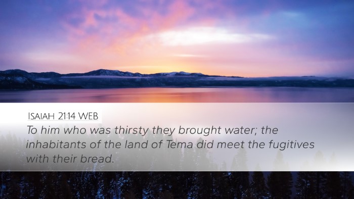 Isaiah 21:14 WEB Bible Verse Image
