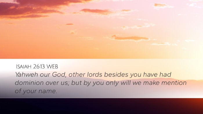 Isaiah 26:13 WEB Bible Verse Image