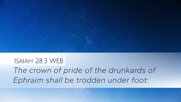 Isaiah 28:3 WEB Bible Verse Image
