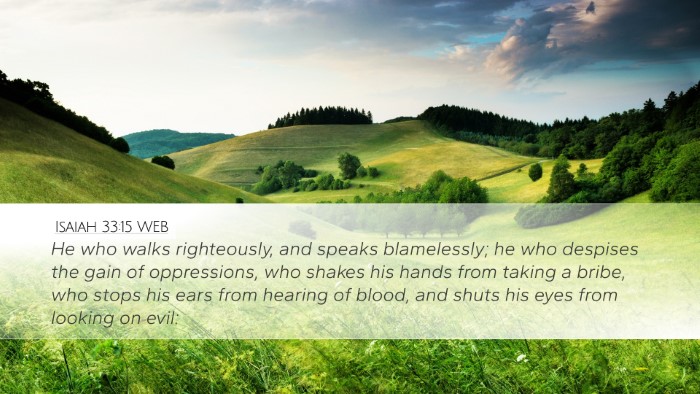 Isaiah 33:15 WEB Bible Verse Image