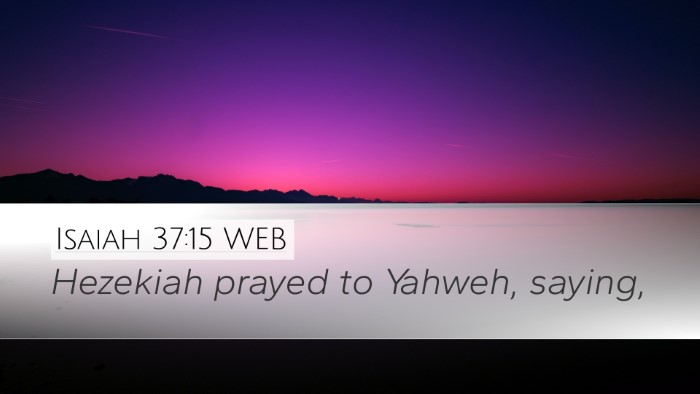 Isaiah 37:15 WEB Bible Verse Image