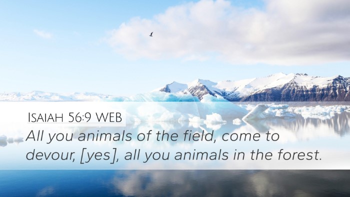 Isaiah 56:9 WEB Bible Verse Image