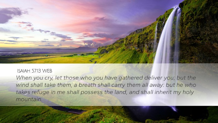 Isaiah 57:13 WEB Bible Verse Image