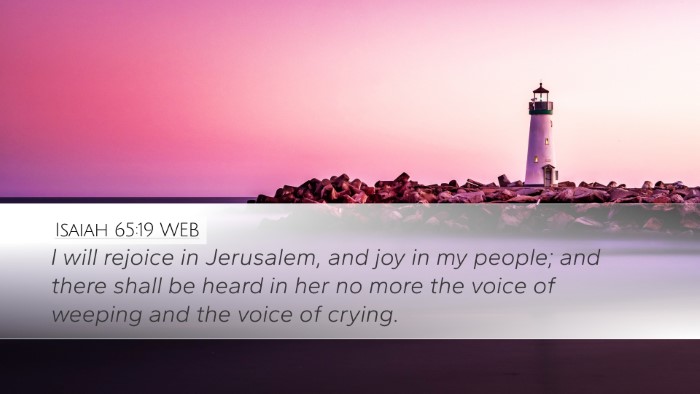 Isaiah 65:19 WEB Bible Verse Image