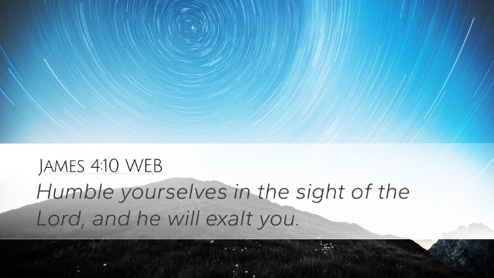 James 4:10 WEB Bible Verse Image