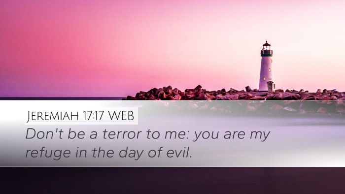 Jeremiah 17:17 WEB Bible Verse Image