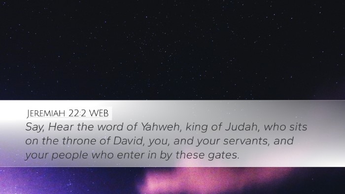 Jeremiah 22:2 WEB Bible Verse Image