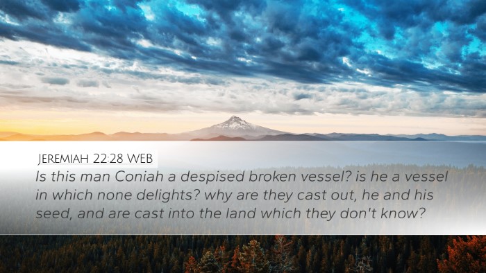 Jeremiah 22:28 WEB Bible Verse Image