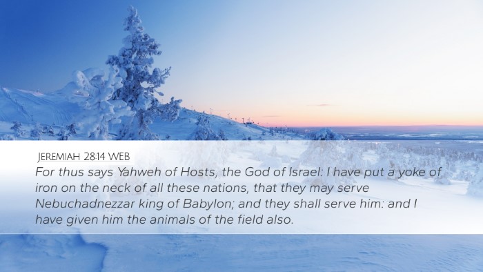 Jeremiah 28:14 WEB Bible Verse Image