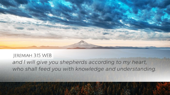 Jeremiah 3:15 WEB Bible Verse Image
