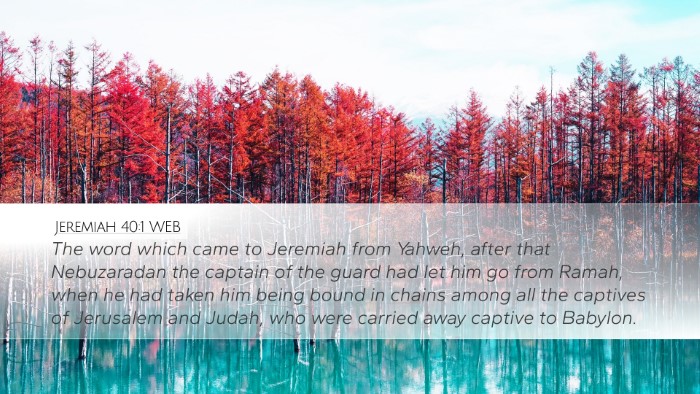 Jeremiah 40:1 WEB Desktop Wallpaper - The word which came to Jeremiah from Yahweh, - Desktop Bible Verse Wallpaper