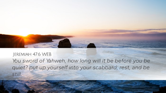 Jeremiah 47:6 WEB Bible Verse Image