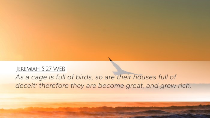 Jeremiah 5:27 WEB Bible Verse Image
