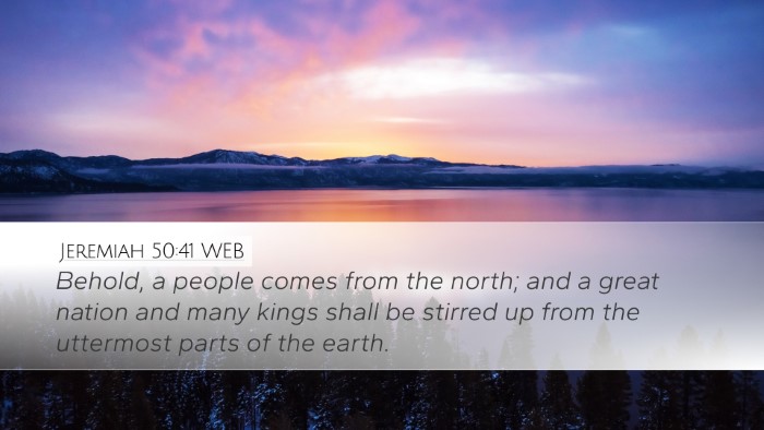 Jeremiah 50:41 WEB Bible Verse Image