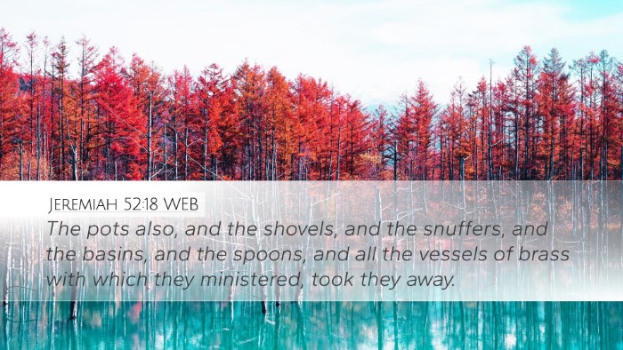 Jeremiah 52:18 WEB Bible Verse Image