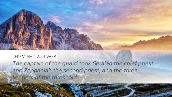 Jeremiah 52:24 WEB Bible Verse Image