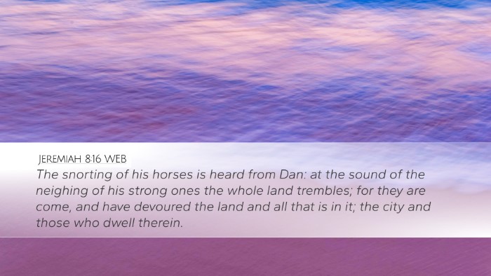Jeremiah 8:16 WEB Bible Verse Image