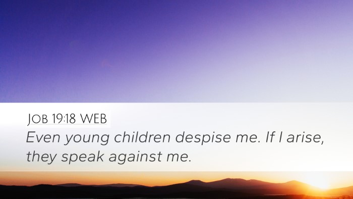 Job 19:18 WEB Bible Verse Image